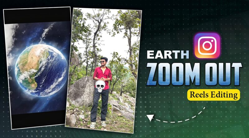 Trending Earth Zoom Out Effect Editing
