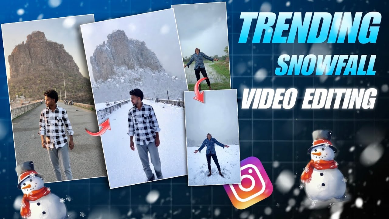 Instagram Trending snowfall video Editing